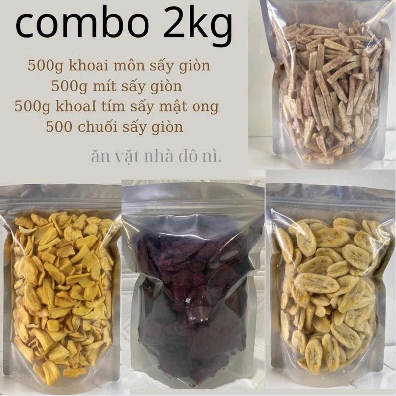 Combo 2 kg (500g mít sấy vỡ , 500 khoai môn  sấy giòn  , 500g Khoai tím sấy Mật Ong  +500g Chuối nguyên )