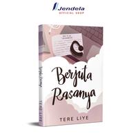 Gambar Buku Novel Tereliye  Berjuta Rasanya by Tere Liye Novel fiksi - Sabakgrip - Berjuta Rasanya dari jendelabook Kab. Klaten 2 Tokopedia