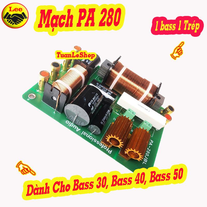 MẠCH LOA FULL PA280 1 BASS 1 TREBLE CÔNG SUẤT LỚN CHƠI BASS 30, 40, 50 - GIÁ 1 MẠCH LOA BASS 40 PA280 - MẠCH PHÂN TẦN
