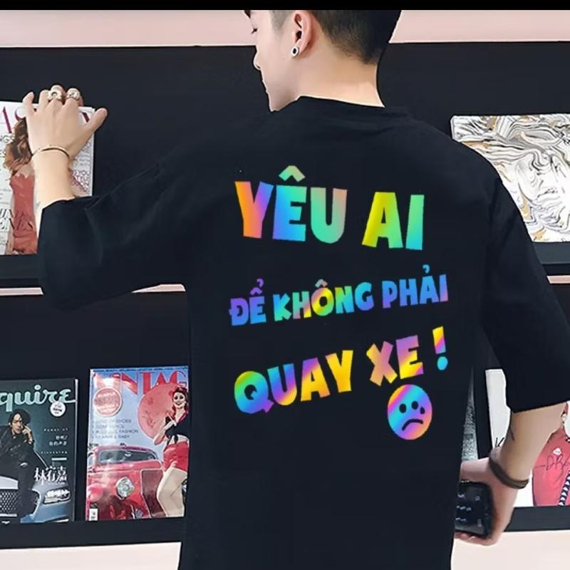 ÁO THUN NAM NỮ PHẢN QUANG " Yêu Ai... " CỔ TRÒN. CHẤT VẢI COTTON MÁT MỊN Menswear Unisex Jean