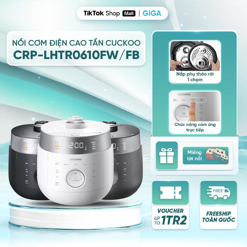 [ƯU ĐÃI VÀNG] CRP-LHTR0610 - Nồi cơm điện áp suất cao tần Cuckoo CRP-LHTR0610FW/FB Hạ cánh nơi anh  1.08L  - Áp suất kép - Hàng chính hãng BH 24 tháng Nồi Nấu Cơm