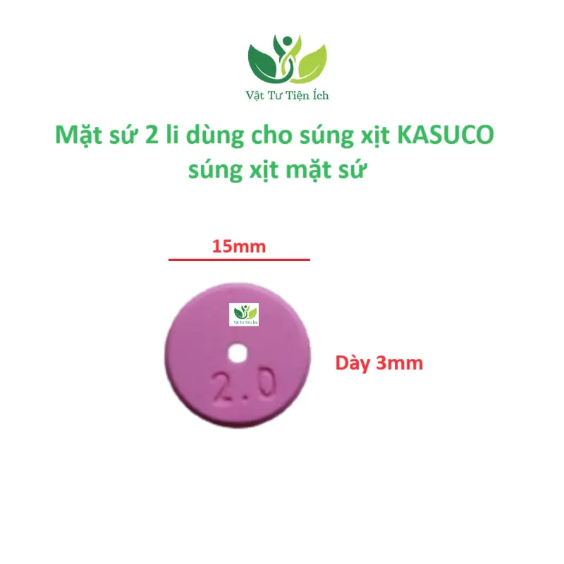 Đồng tiền sứ 0.8 li, 1 li, 1.2 li, 1.5 li, 2 li đường kính 15mm dùng cho cần xịt Kasuco 5
