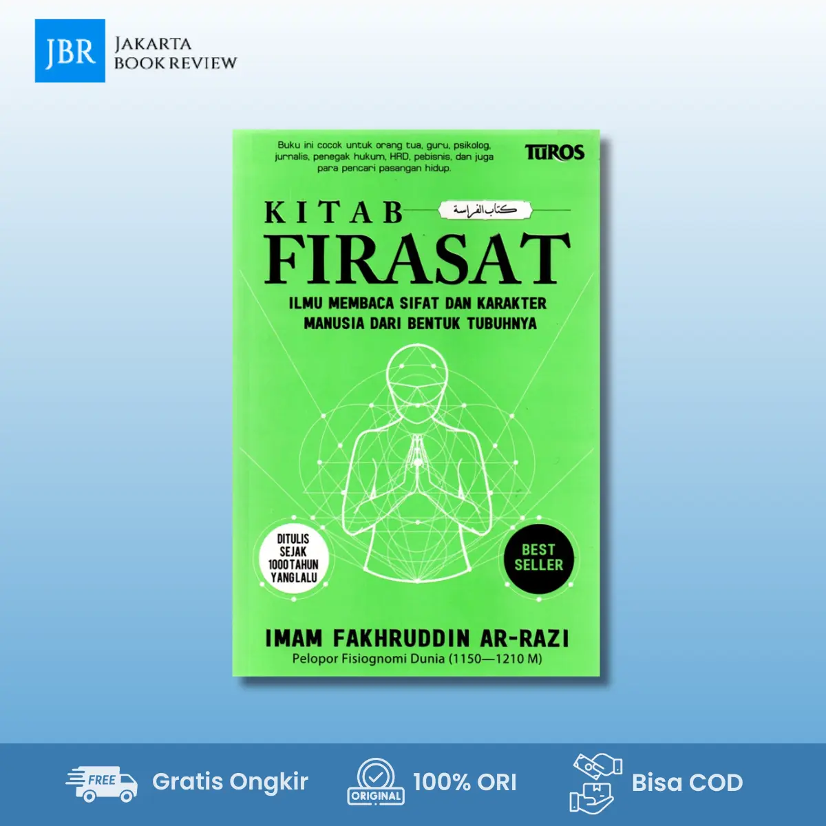 Turos Pustaka - Buku Kitab Firasat : Ilmu Membaca Sifat dan Karakter Manusia dari Bentuk Tubuhnya Karya Imam Fakhruddin Ar-Razi - Ilmu Fisiognomi - SC - ORIGINAL