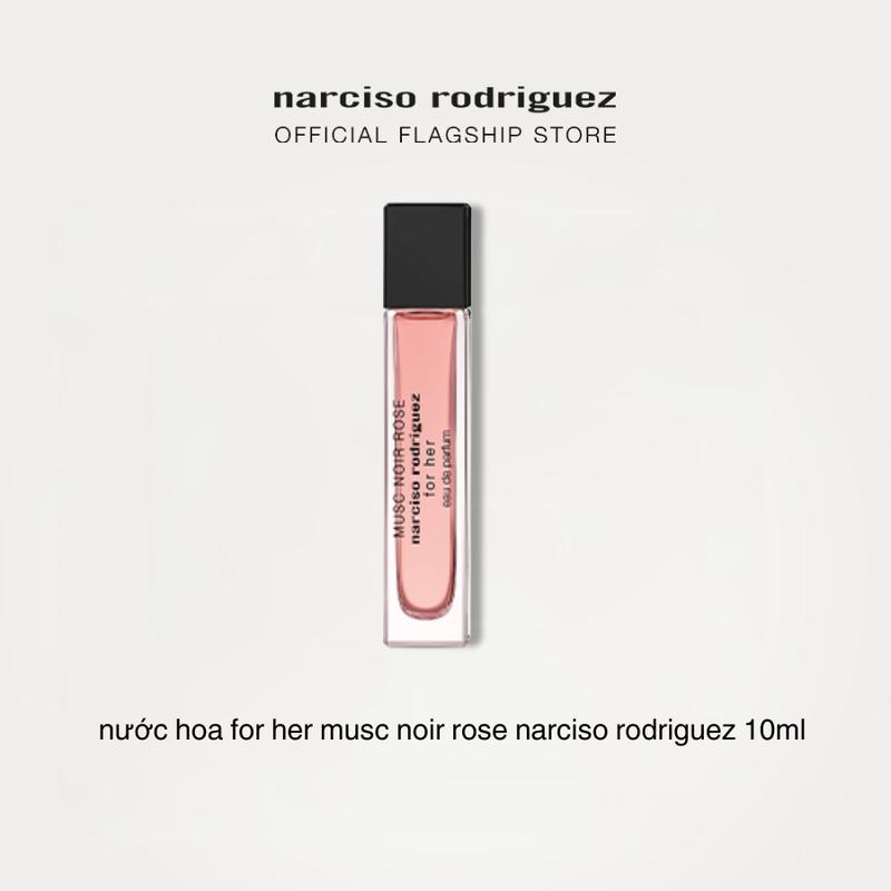 Gift - Nước Hoa Narciso Rodriguez Musc Noir Rose For Her Eau De Parfum 10ml 0
