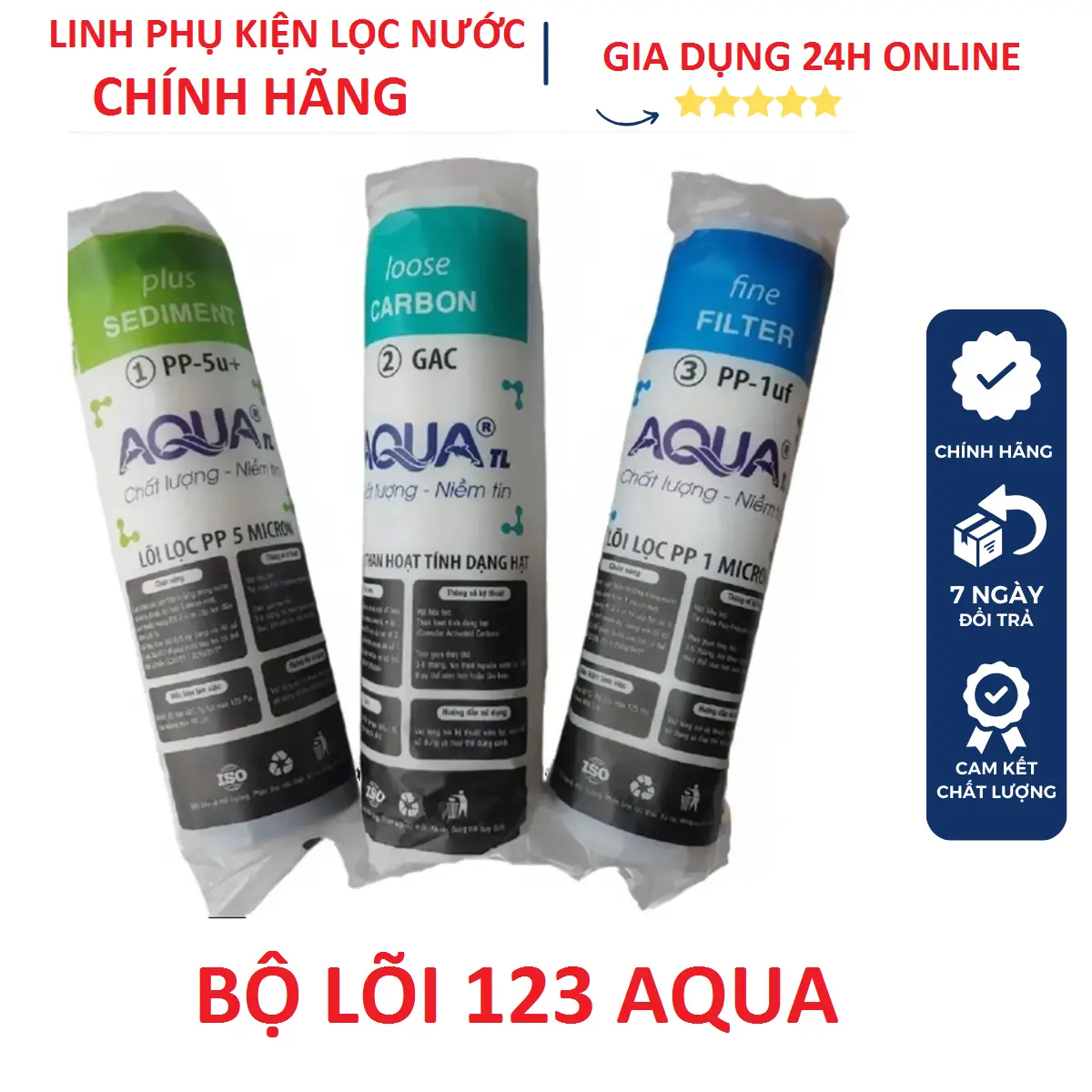 3 Lõi lọc nước 1 2 3 AQUA dùng được cho các loại máy lọc RO