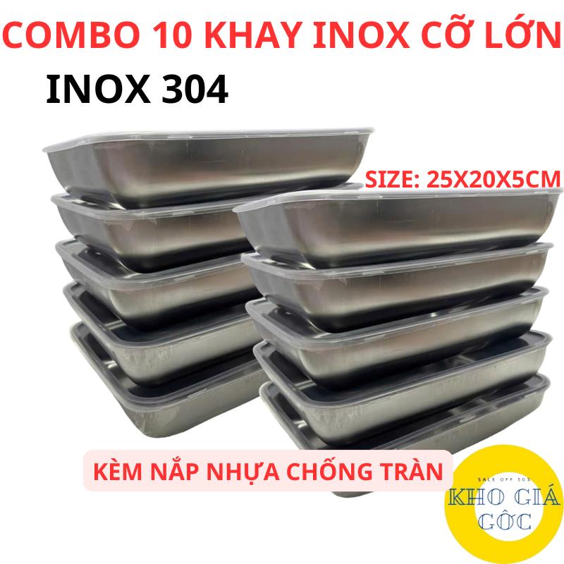 Combo 10 Hộp Inox Đựng Thực Phẩm SIZE TO Bảo Quản Thực Phẩm, Khay Đựng Thức Ăn Inox Đa Năng Có Nắp Nhựa Chống Tràn
