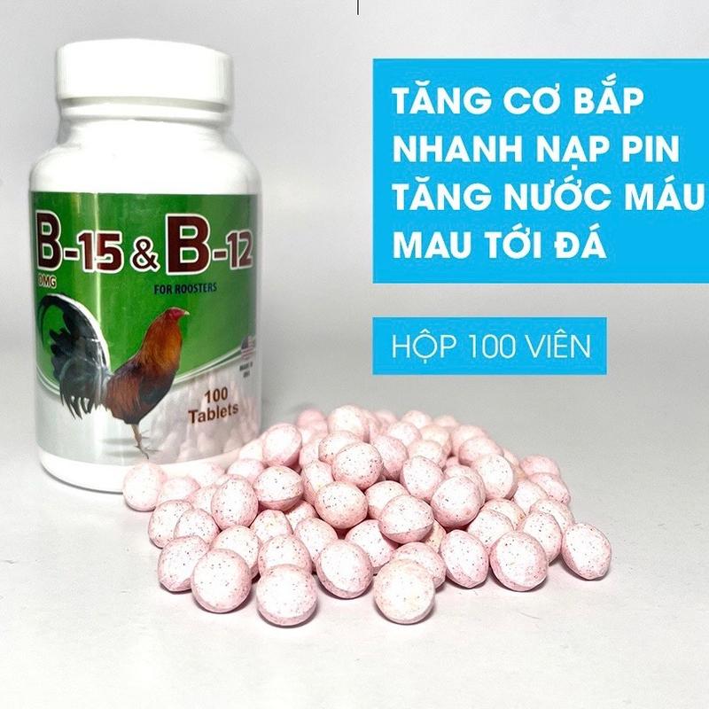 Nuôi gà đá tăng bo B15B12 100 viên nhập khẩu Mỹ chính hãng