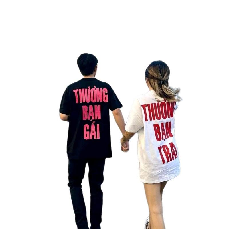 Áo cho cặp đôi THƯƠNG BẠN GÁI,THƯƠNG BẠN TRAI cotton khô 3158 Unisex Hot trend Top Cổ Tròn