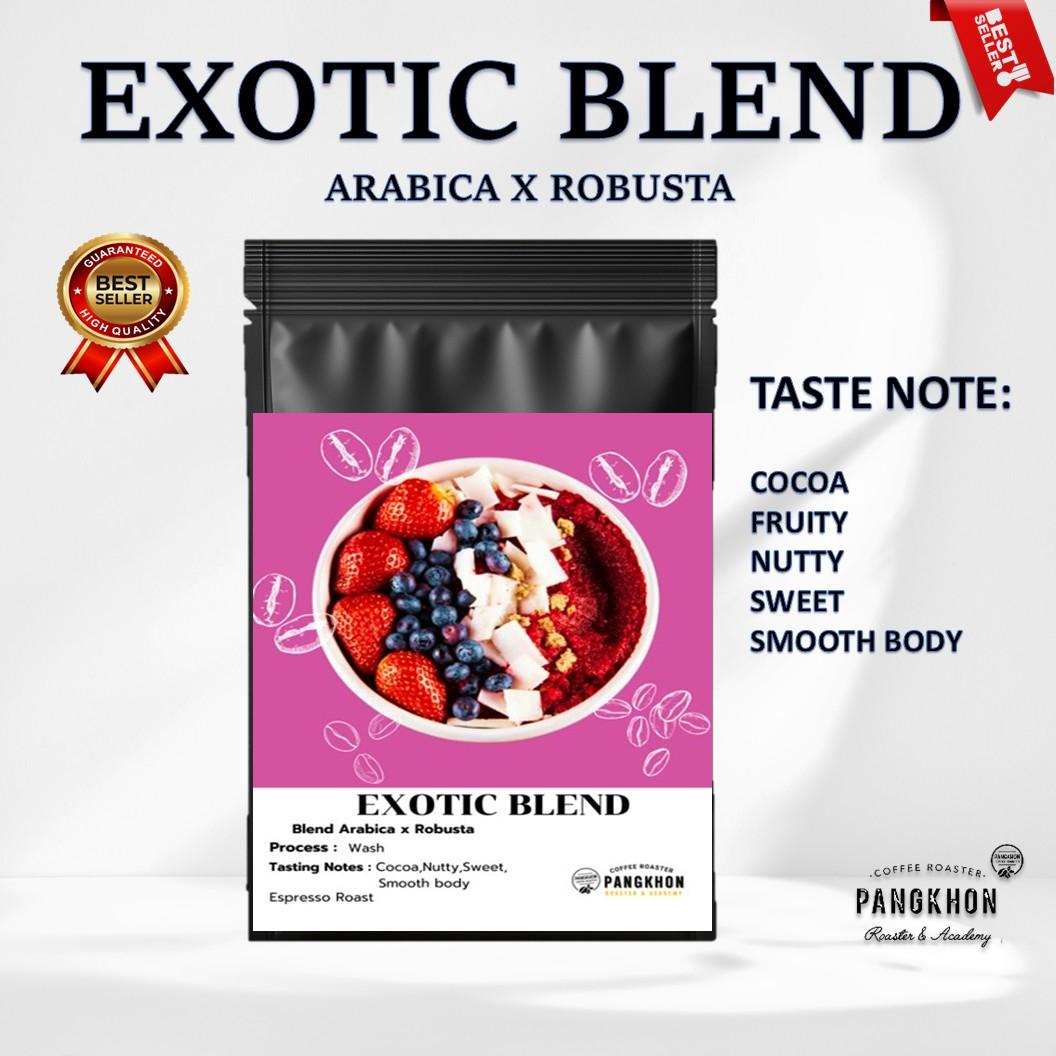 Pangkhon Coffee Roaster เมล็ดกาแฟ Exotic Blend (ขนาด 500 กรัม)อาราบิก้า ปางขอน และ โรบัสต้า น่าน