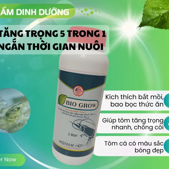 BIO GROW - TĂNG TRỌNG 5 TRONG 1, RÚT NGẮN THỜI GIAN NUÔI, CHỐNG CÒI, ĐỀU CỠ, BAO BỌC THỨC ĂN TÔM CÁ
