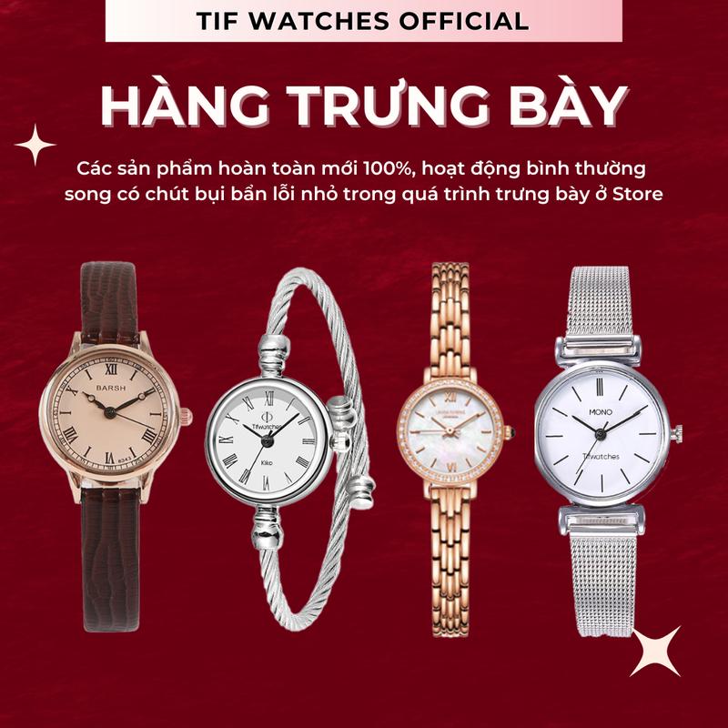 [SAMPLE SALE] Đồng Hồ Chính Hãng Tif Watches Hàng Trưng Bày Chất Lượng Cao Nữ Đeo Tay Women