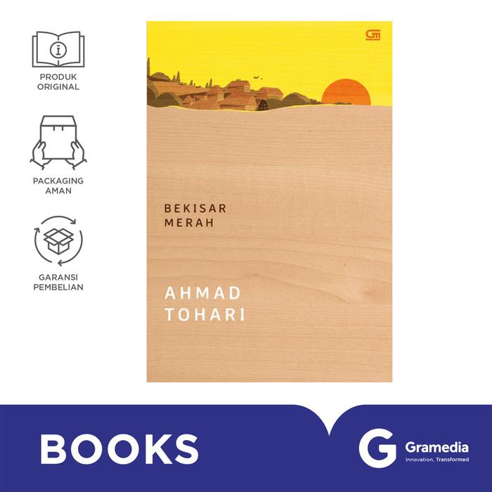 Gambar Novel Bekisar Merah - Ahmad Tohari - -, Standar dari Gramedia Kota Manado Tokopedia