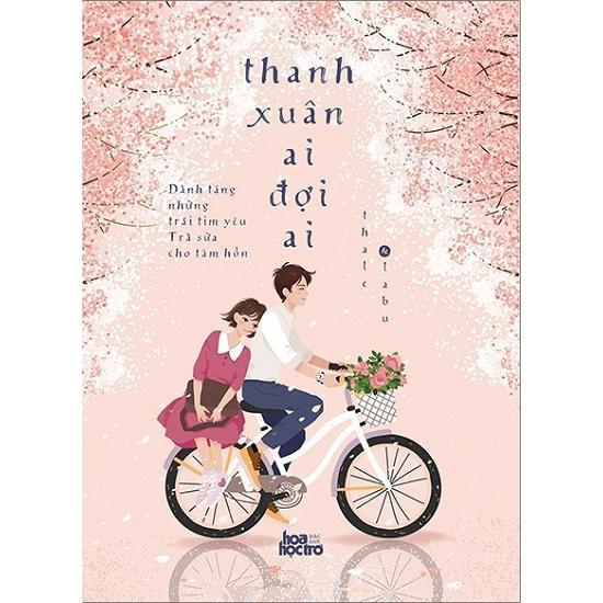 Sách - Thanh Xuân Ai Đợi Ai ( Hoa Học Trò) 0