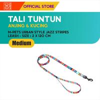 Gambar M-Pets Urban Style Jazz Stripes Leash M / Tali Tuntun Anjing dari M-Pets Volk Pets Indonesia Kota Tangerang 3 Tokopedia
