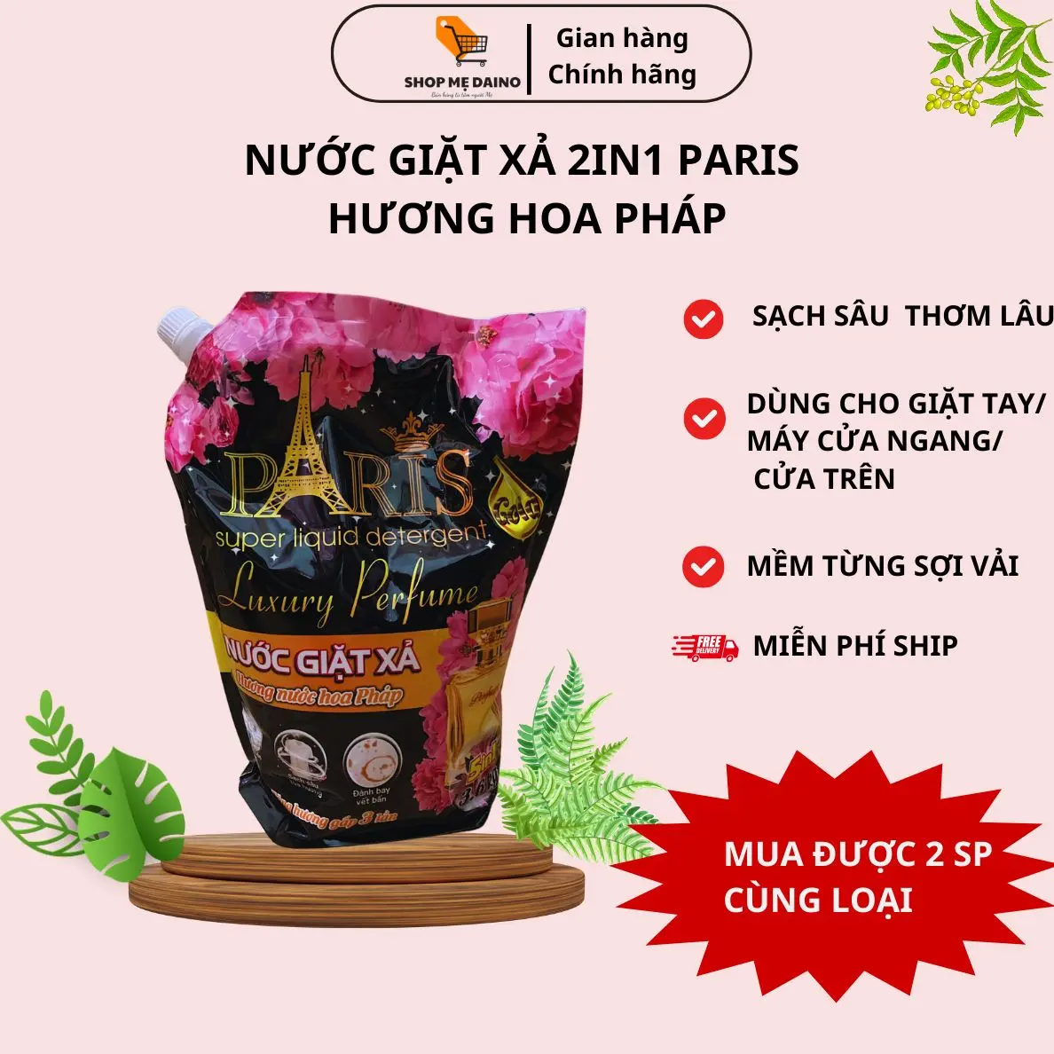 Nước giặt xả 2in1 Paris - COMBO 2 túi: 3,6kg hương hoa Pháp, siêu sạch, thơm lâu, bền màu quần áo - shop mẹ Daino