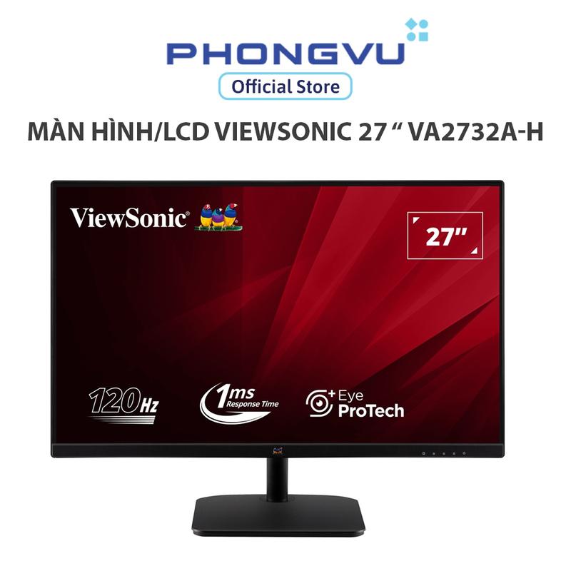 Màn hình VIEWSONIC VA2732A-H (1920 x 1080/ IPS/ 120Hz/ 1 ms(MPRT)/ 104% sRGB) -Bảo hành 36 tháng