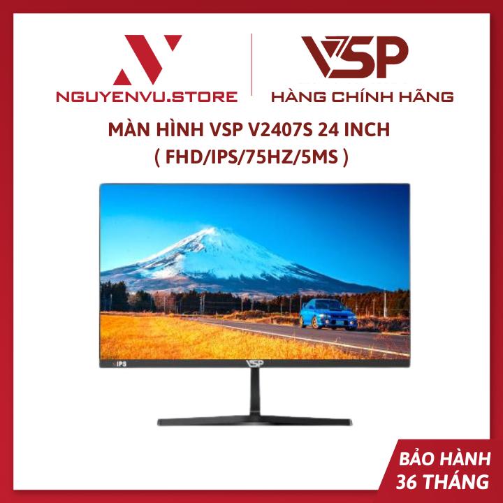 Màn Hình VSP V2407S 24 inch ( FHD/IPS/75Hz/5ms ) - Hàng Chính Hãng