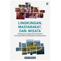Gambar Lingkungan, Masyarakat, dan Wisata (Peluang dan Strategi Ekowisata Bahari di Kawasan Gili Balu Kabupaten Sumbawa Barat) - Edisi dari bintangsemestabook Kab. Sleman 1 Tokopedia