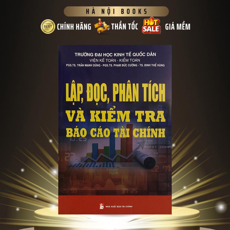 Sách - Lập, Đọc, Phân Tích Và Kiểm Tra Báo Cáo Tài Chính - MinhDuc