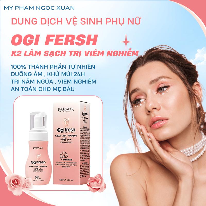 Dung Dịch Vệ Sinh Phụ Nữ OGIFRESH . Hỗ Trợ Làm Sạch , Khử Mùi , Trị Viêm Nấm Candida , Dưỡng Mềm Mại Vùng Kín 0