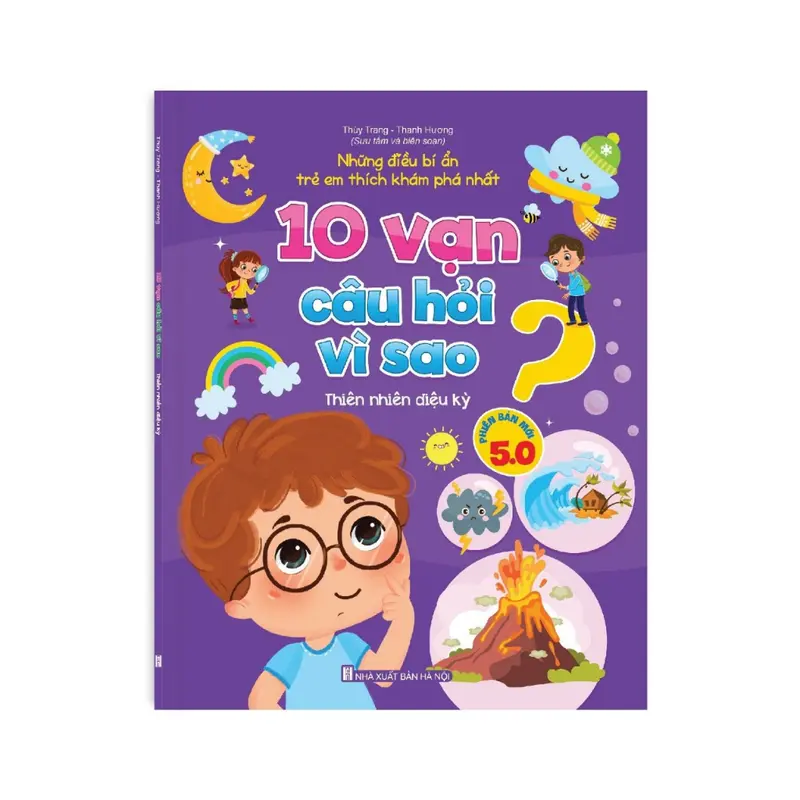 Bộ Sách 10 Vạn Câu Hỏi Vì Sao cho Bé Thích Khám Phá Phiên Bản Mới 5.0  ( Gồm 5 Cuốn) 2