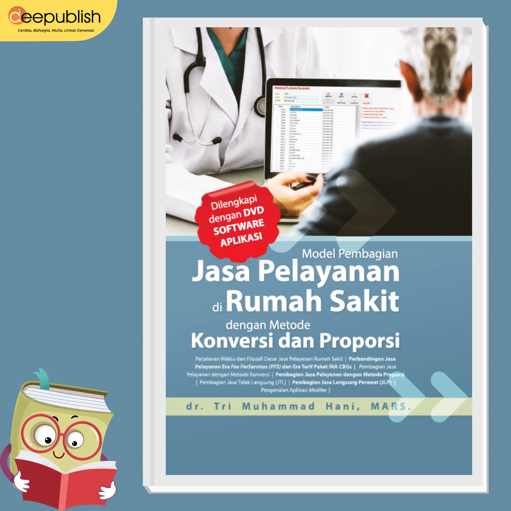 Buku Model Pembagian Jasa Pelayanan Di Rumah Sakit Dengan Metode Konversi Dan Proporsi