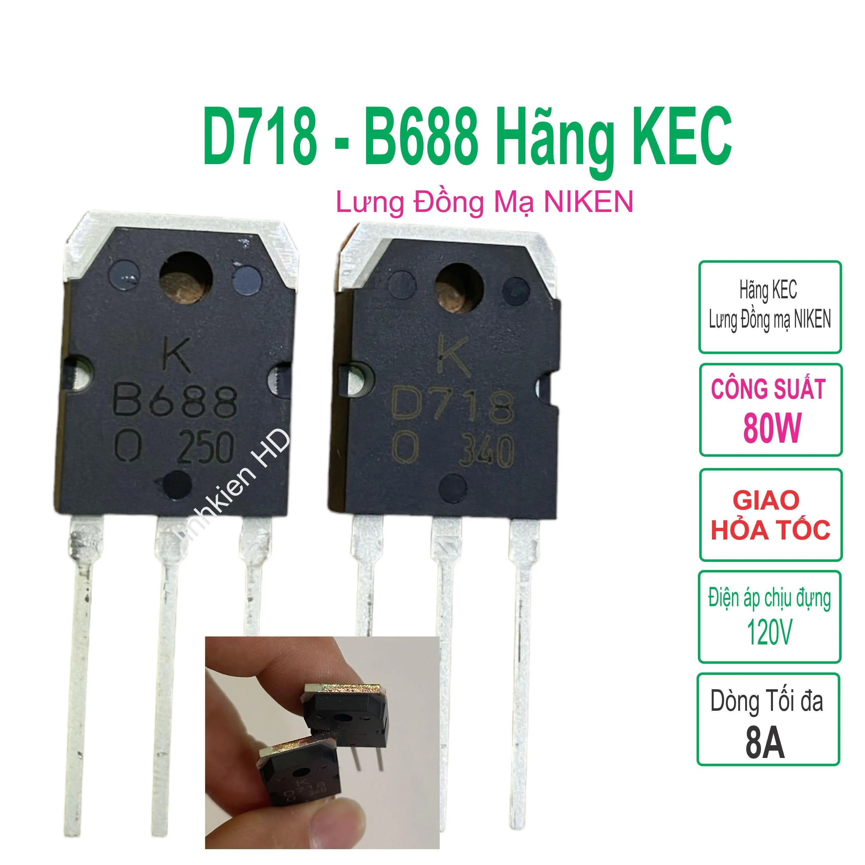 D718 - B688 transistor hãng KEC - lưng đồng mạ NIKEN chất lượng - hàng mới