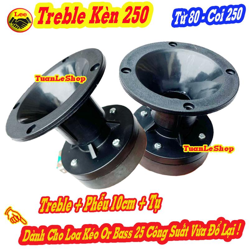 TREBLE KÈN 250 DÀNH CHO LOA KÉO, HOẶC LOA BASS 20, BASS 25 BMB, THAY TREBLE GIẤY 10CM - GIÁ 1 TREBLE 250 JB KÈM PHỄU 10 TẶNG TỤ X