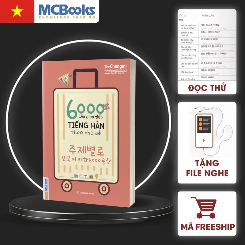 [MCBooks] Sách 6000 Câu Giao Tiếp Tiếng Hàn Theo Chủ Đề Dành Cho Người Học Tiếng Hàn