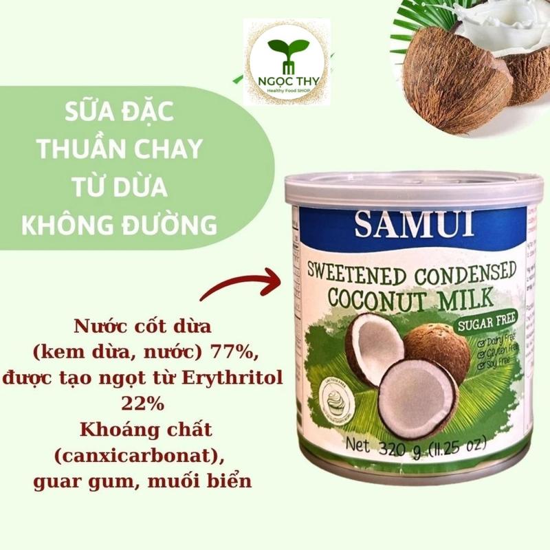  Sữa đặc thuần chay từ dừa không đường sugar free Samui Thái Lan hũ 320gr 