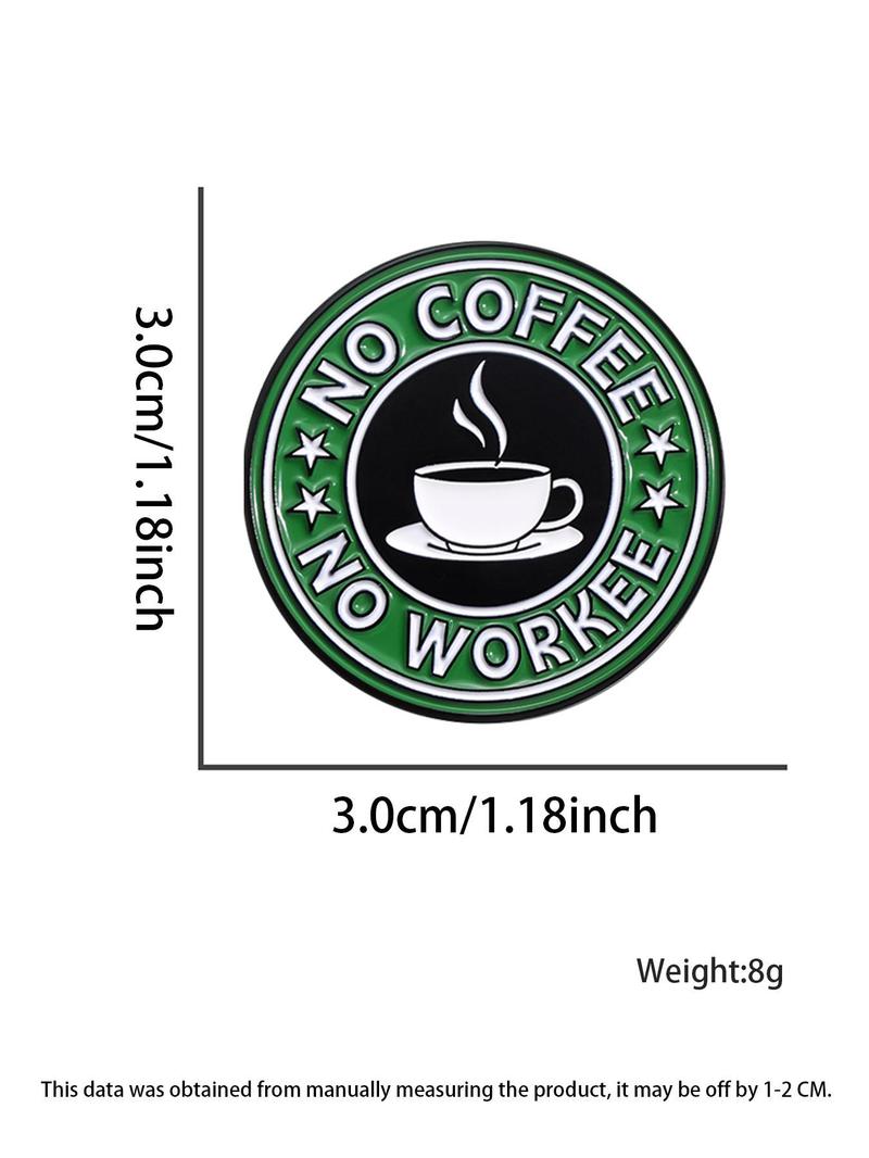 Product Introduction of Creative Coffee Lover's Round Brooch, Letter Design Enamel Pin for Clothes Backpack Hat Decoration, Fashion Accessories for Women & Men 1
