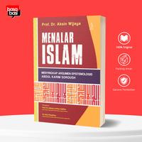 Gambar Basabasi - Buku Menalar Islam - Prof. Dr. Aksin Wijaya - IRCiSoD dari BASABASI GROUP Kab. Bantul 1 Tokopedia