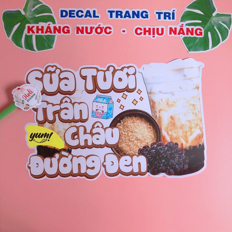 Decal Trang Trí SỮA TƯƠI TRÂN CHÂU ĐƯỜNG ĐEN - Hình Dán Decor Quán Trà Sữa, Cà Phê, Sinh Tố, Nước Ép, Ăn Vặt - Sticker Kháng Nước, Chịu Nắng, Cắt Sẵn. 0