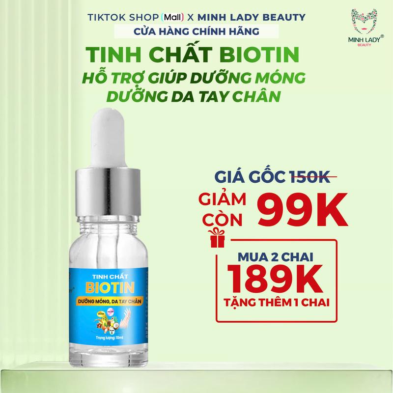 Tinh chất Biotin dưỡng MÓNG TAY, DA TAY CHÂN [99k/c 189k/3c (2 tặng 1)]  Minh Lady