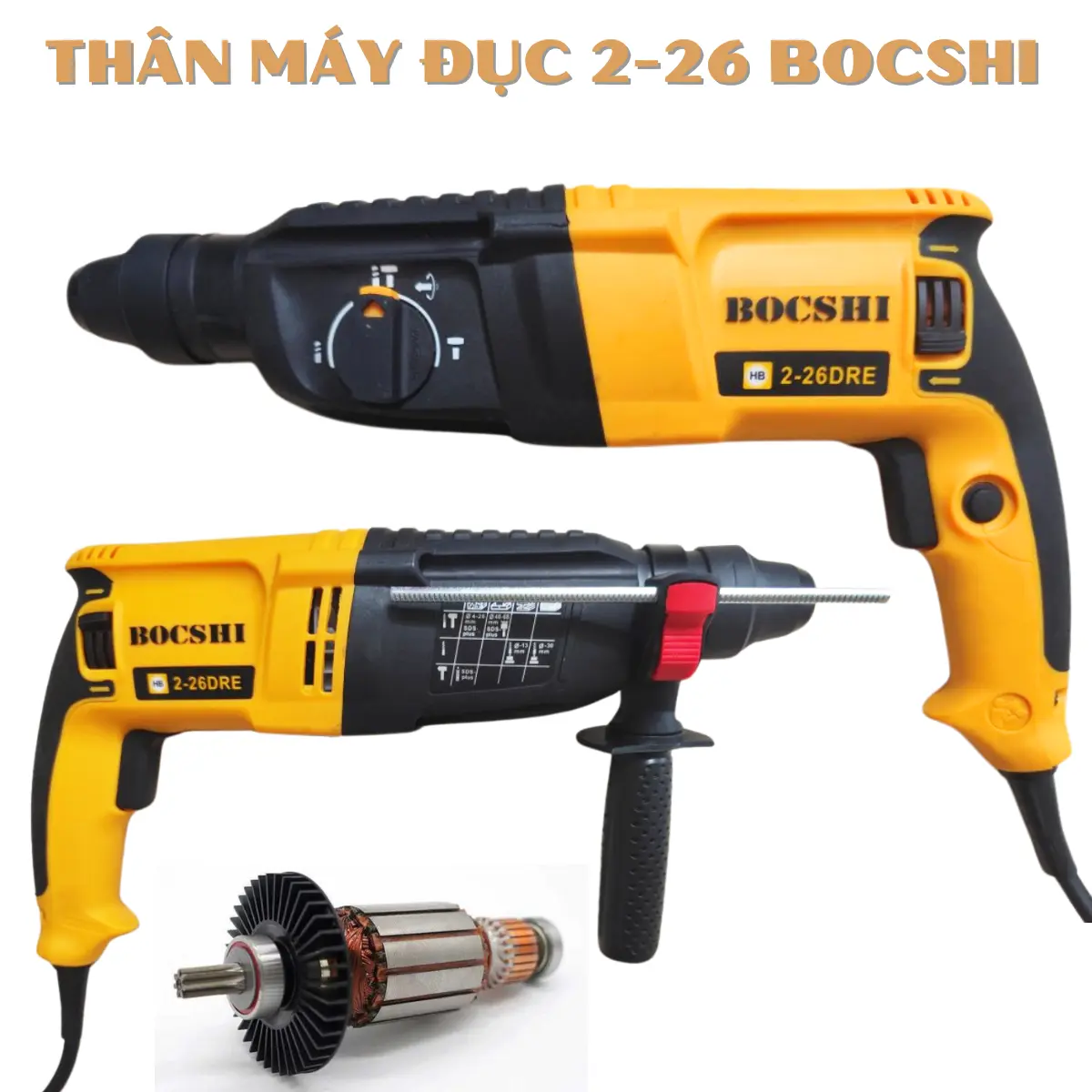 Thân máy đục BOCSHI 3 chức năng dùng mũi gài 26mm, máy đục bê tông 2-26 BOCSHI lõi đồng