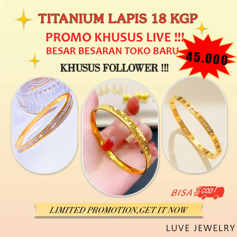 04 LUVE • COD Gelang Bangle Titanium Premium Anti Karat Bebas Pilih KHUSUS LIVE / FOLLOWER