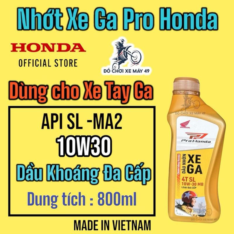 Dầu nhớt Pro Honda  cho xe ( TAY GA )   10w30 800ml  (0.8L) chính hãng mẫu mới 2024 >>>>>
