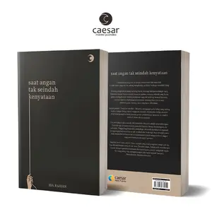 Buku Motivasi Saat Angan Tak Seindah Kenyataan - Menyembuhkan Diri dari Kecewa