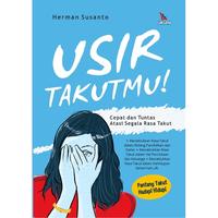 Gambar Usir Takutmu! - Herman Susanto - Not Specified dari IRCiSoD Books Kab. Bantul 2 Tokopedia