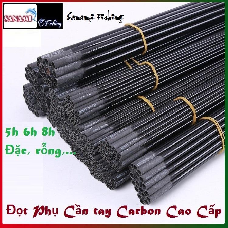 Đọt phụ cần câu tay Carbon cao cấp, dẻo dai, mạnh mẽ, bền bỉ - SANAMI FISHING