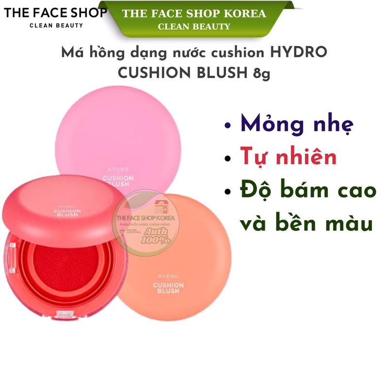 Má hồng Trang Điểm dạng nước cushion Mỏng Nhẹ tự nhiên THE FACE SHOP HYDRO CUSHION BLUSH 8g