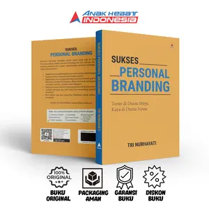 BUKU Sukses Personal Branding : Tenar Di Dunia Maya, Kaya Di Dunia Nyata -Tri Nurhayati Anak
