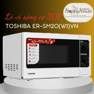 (HÀNG CHÍNH HÃNG) Lò vi sóng Toshiba ER-SM20(W1)VN - Nhập Thái Lan / Lò vi sóng Toshiba MWP-MM20P(BK) 20 lít - Nhập TQ 1