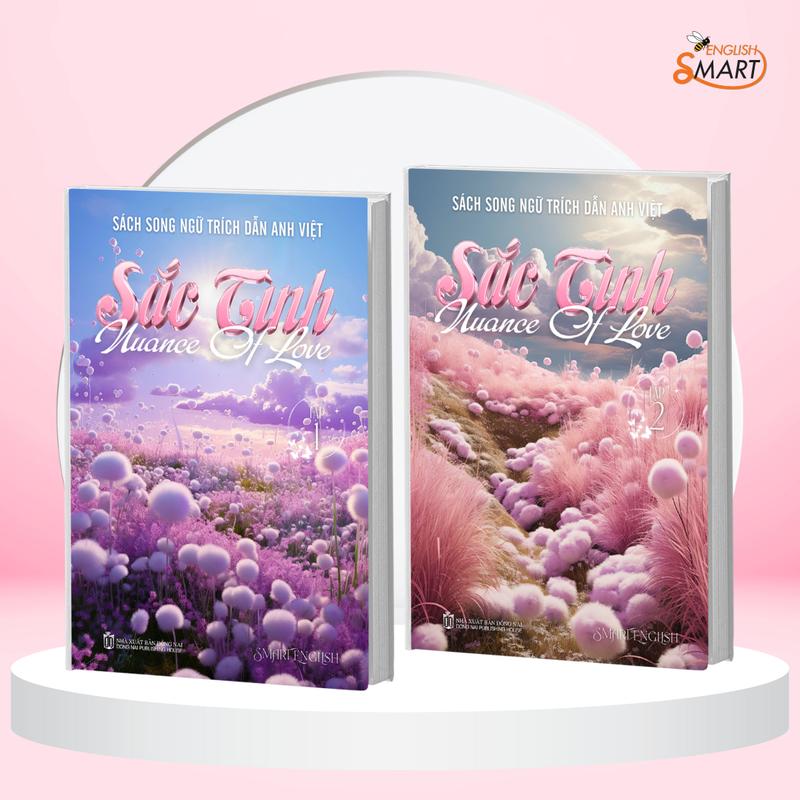 Bộ 2 Sách Tiếng Anh Trích Dẫn Song Ngữ Anh - Việt: Sắc Tình - Nuance Of Love - Dành Cho Trình Độ A1-B2 - Smart English