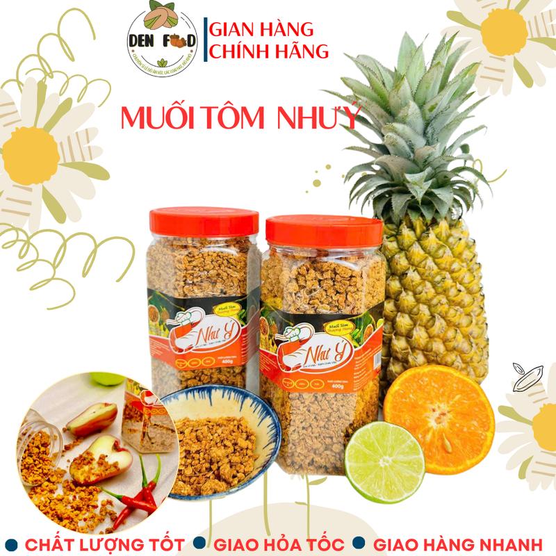  Muối Tôm Như Ý Thượng Hạng - Hủ 400gr Gia Vị - Ăn Vặt Denfood Snack 