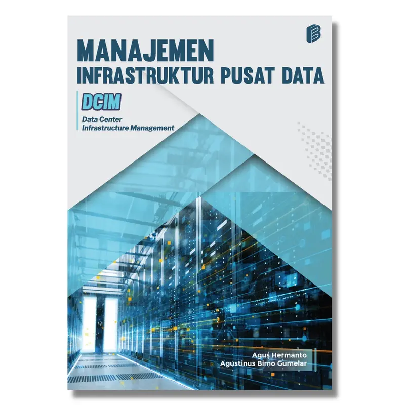 Manajemen Infrastruktur Pusat data (DCIM Data Center Infrastructure Management)