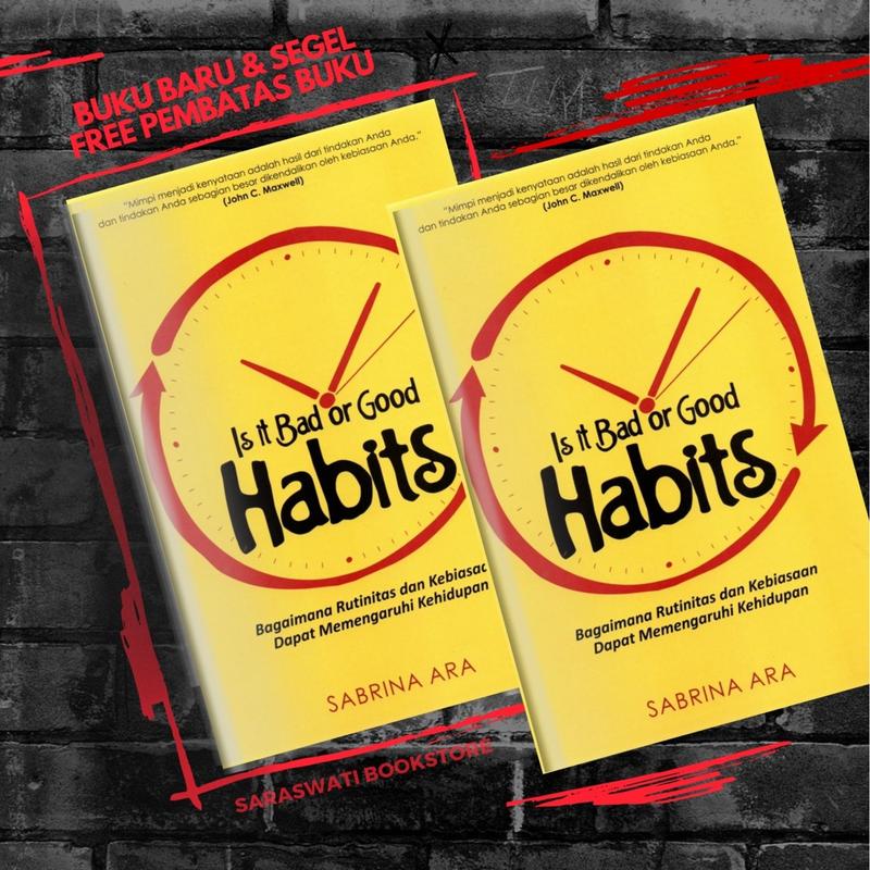 Is It Bad Or Good Habits - Bagaimana Rutinitas Dan Kebiasaan Dapat Mempengaruhi Kehidupan 1