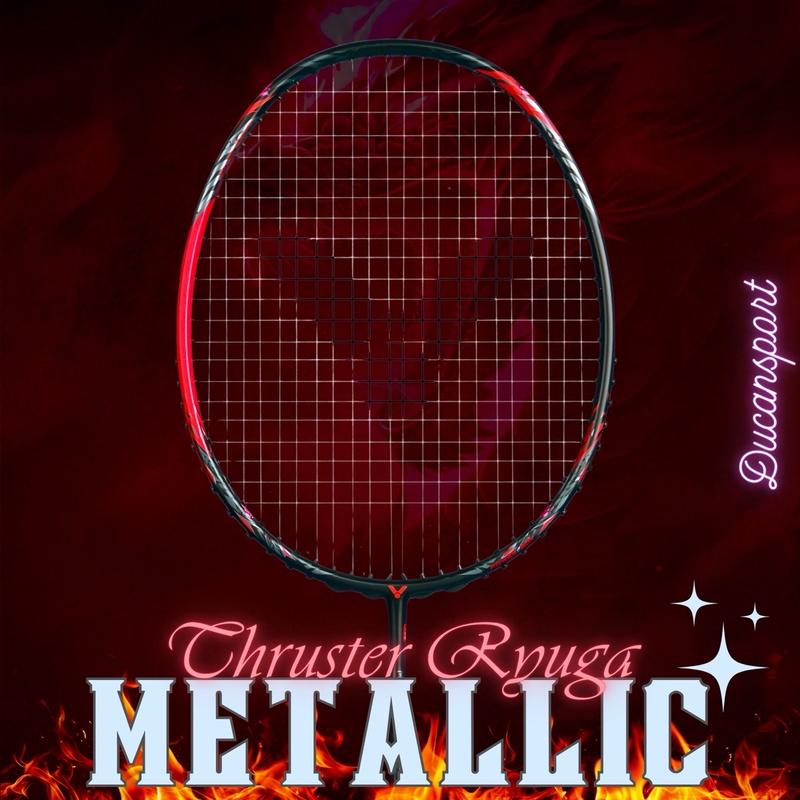 [THẦN BÚA] Vợt cầu lông Victor Thruster Ryuga Metallic chính hãng + cuốn cán + túi đựng vợt !