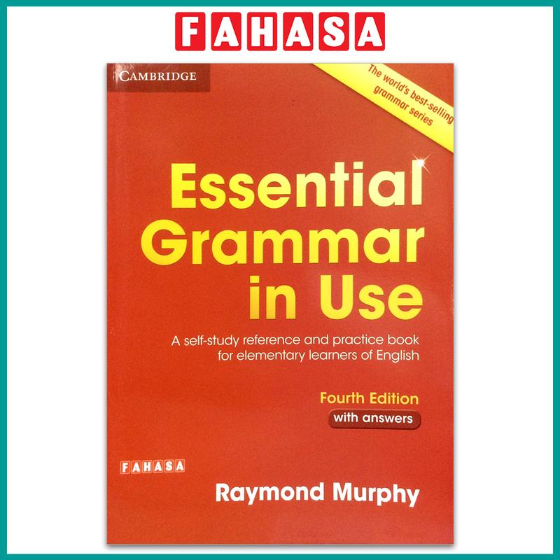 Essential Grammar in Use Book with Answers Fahasa Reprint Edition: A Self-Study Reference and Practice Book for Elementary Learners of English