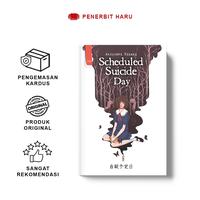 Gambar Novel | Scheduled Suicide Day (2020) | Akiyoshi Rikako | Penerbit Haru | Buku Misteri, Thriller, & Iyamisu dari Terrabookstore Kab. Ponorogo 1 Tokopedia